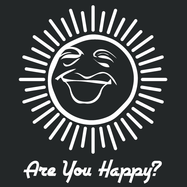 Are You Happy ?Tシャツ